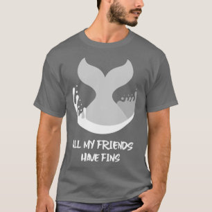 Orca Fish Whale Dolphin Shark Mermaid Mijn vriende T-shirt