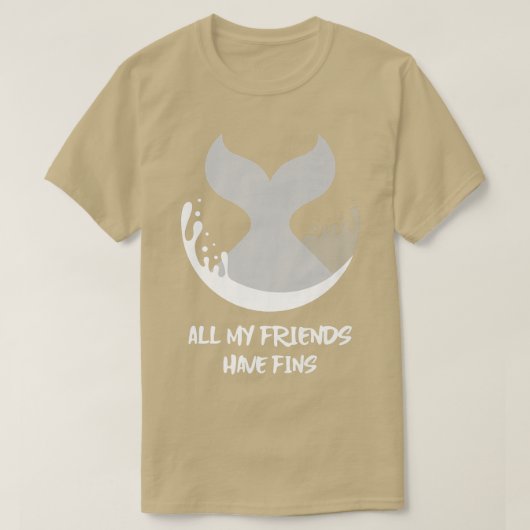 Orca Fish Whale Dolphin Shark Mermaid My Friends H T-shirt (Design voorkant)