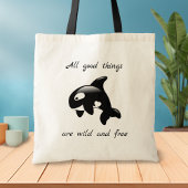 Orca Killer Whale Inspirerend Quote Tote Bag