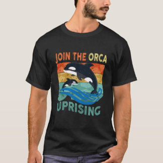 Orca Opstand Sluit Je Aan Bij De Orca Opstand 2023 T-shirt