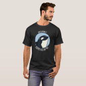 Orca Puns You're Killin Me Grappige Walvis Pun Dar T-shirt (Voorkant volledig)