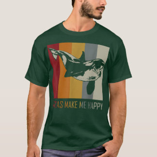Orcas maakt me blij dat ik de hele walvis kwijt be t-shirt