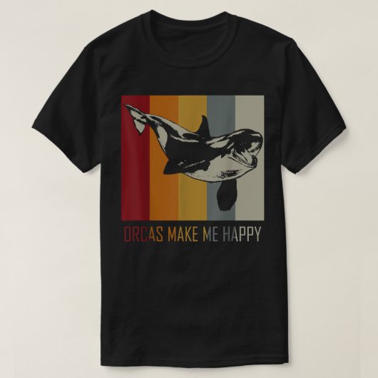 Orcas Make Me Happy Killer Whale T-shirt (Design voorkant)