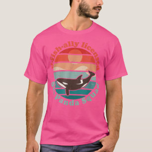 Orcas Marine Biologist O-Fish-Ally Licensed Zee Pa T-shirt