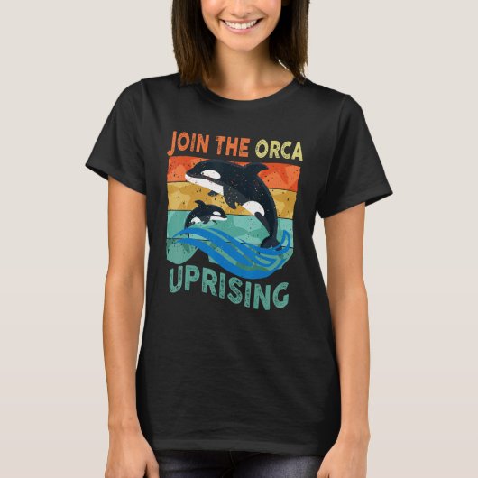 Orcas Uprising Join The Orca Uprising Whales Attac T-shirt (Voorkant)