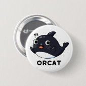 Orcat Funny Cat Orca Pun Ronde Button 5,7 Cm (Voorkant /achterkant)