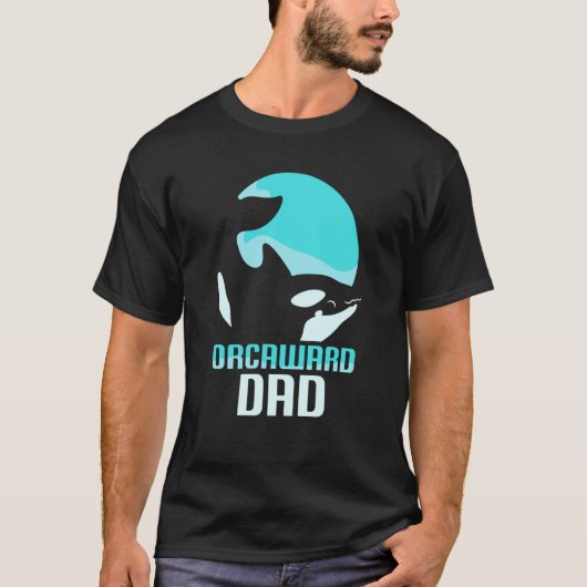 Orcaward Dad Orcas Awkward Orca Humor vader T-shirt (Voorkant)