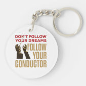 Orchestra Conductor Funny volgt je Conductor Sleutelhanger (Achterkant)