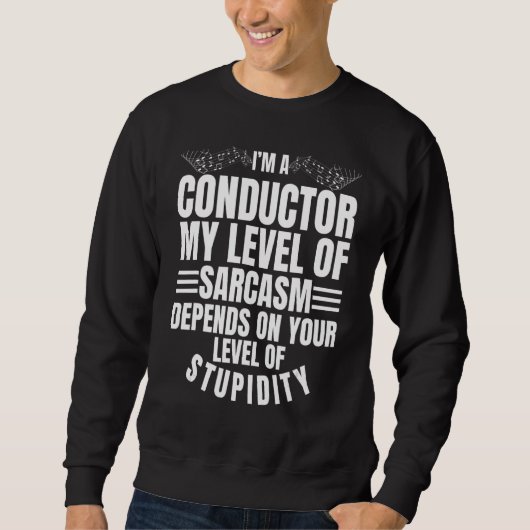 Orchestra Conductor Sarcasm Maestro Baton Choir Di Trui (Voorkant)