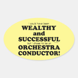 Orchestra Conductor Wealthy & Succesvolle Oval Sti Ovale Sticker