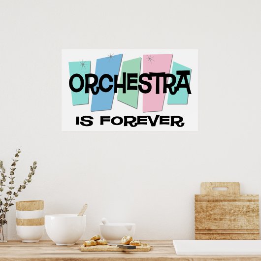 Orchestra is voor eeuwig poster (Keuken)