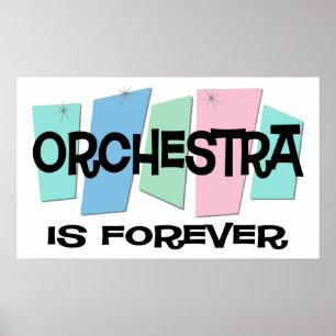 Orchestra is voor eeuwig poster