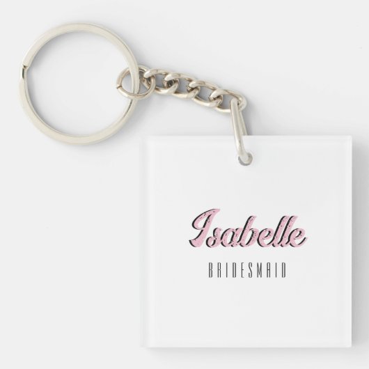 Orchid Roze 3D Grappige Naam Bruidsmeisje Sleutelhanger (voorkant)