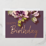 Orchids Tropical Floral Happy Birthday Real Gold Folie Feestdagenkaart<br><div class="desc">Blooming orchideeën floral bouqet met blije verjaardagstekst in aanpasbare Gold-,  Silver- of Roos Gold-folie</div>
