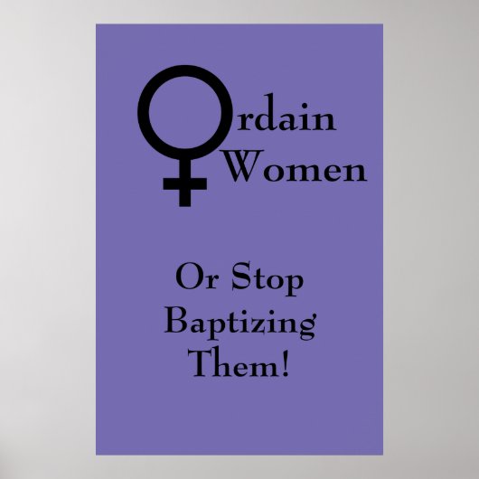 Ordain Women Poster (Voorkant)
