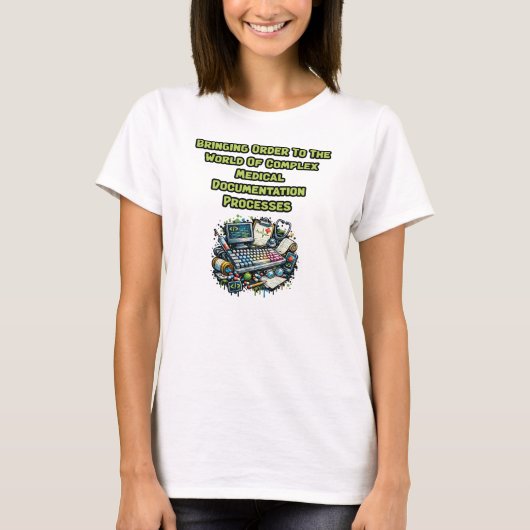 Orde in complexe medische documentatieprocessen t-shirt (Voorkant)