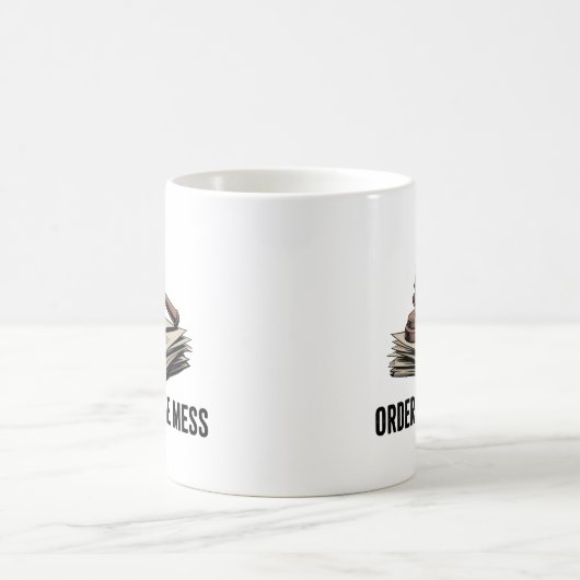 Order in the Mess | Legal Chaos Joke   Koffiemok (Center)