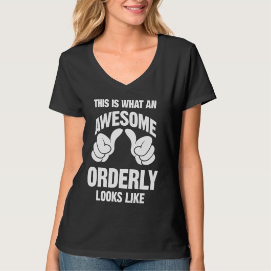 Ordermate Geweldige ziet er uit als grappig T-shirt (Voorkant)