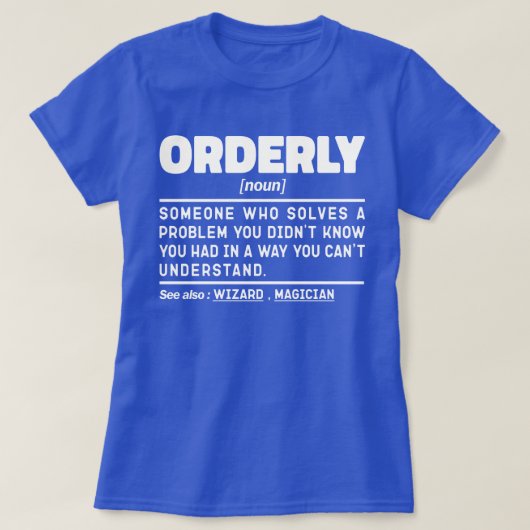 Ordermatig zelfstandig naamwoord Sarcastic Quote H T-shirt (Design voorkant)