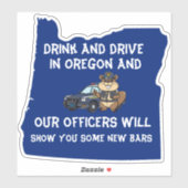 Oregon Beaver Trooper Drink drivers Pas op Sticker (Vel)
