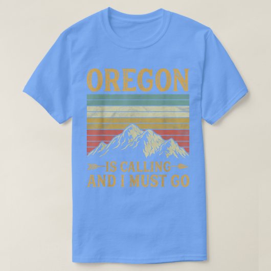 Oregon belt en ik moet gaan. t-shirt (Design voorkant)