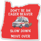 Oregon paramedici zijn geen gretige bever sticker (Voorkant)