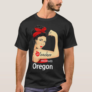 Oregon Red For Ed  OR Red4Ed Rosie the Riveter  T-shirt