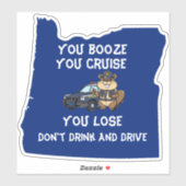 Oregon State Trooper Beaver niet Drinken en rijden Sticker (Vel)