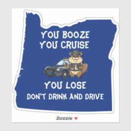 Oregon State Trooper Beaver niet Drinken en rijden Sticker