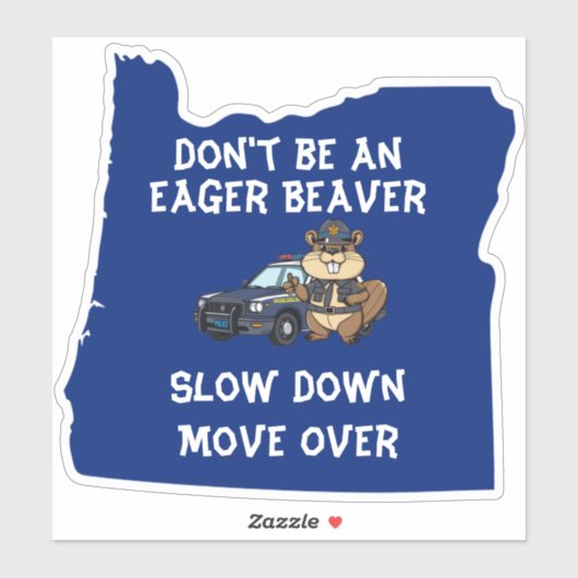 Oregon State Trooper is geen gretige bever Sticker (Vel)