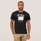 Oregon - U zult niet sterven aan dikke T-shirt (Voorkant volledig)