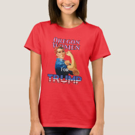 Oregon Women for Trump T-Shirt