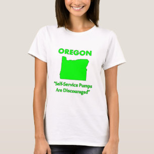 Oregon - Zelfbedieningspompen Worden Afgeraden T-shirt