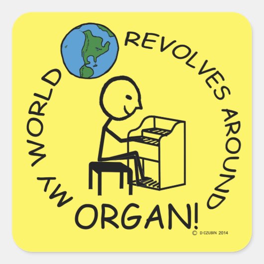 Orgaan - World Revolves rond Square Sticker (Voorkant)