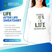 Orgaandonorbewustzijn Life After Life Sweatshirt