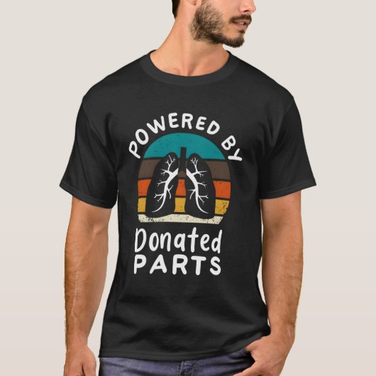 Orgaanontvanger Gift I Longtransplantaat overleven T-shirt (Voorkant)