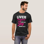 Orgaanontvanger Nieuwe levertransplantatie Levend T-shirt (Voorkant volledig)