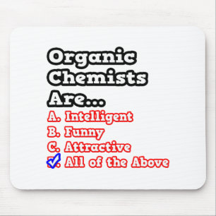 Organic Chemist Quiz... Joke Muismat
