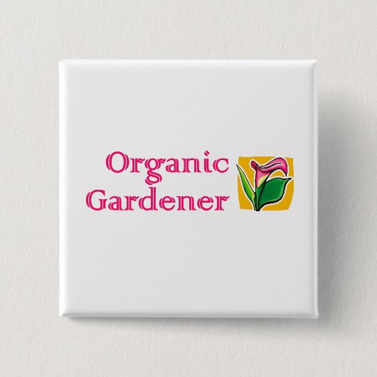 Organic Gardener - Calla Lilies Vierkante Button 5,1 Cm (Voorkant)