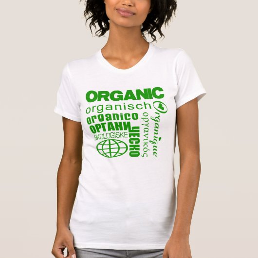 Organic in many Languages Shirt (Voorkant)