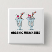 Organic Milkshakes Vierkante Button 5,1 Cm (Voorkant)