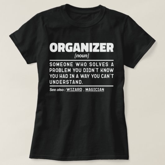 Organisator zelfstandig naamwoord Chaos Manager Sa T-shirt (Design voorkant)
