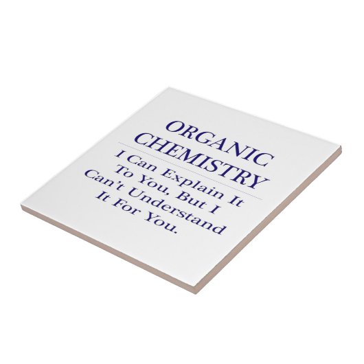 Organisch scheikundige grap .. Leg uit dat u het n Tegeltje (Zijkant)