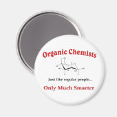 Organische chemici houden gewoon van gewone mensen magneet (Voorkant / Achterkant)