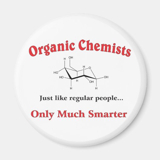 Organische chemici houden gewoon van gewone mensen magneet (Voorkant)