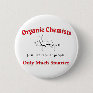Organische chemici houden gewoon van gewone mensen ronde button 5,7 cm