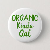 Organische Kinda Gal Groene Witte Ronde Button Pin (Voorkant)