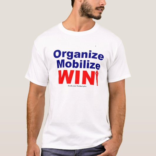 Organiseren-Mobiliseren-WIN! T-shirt (Voorkant)