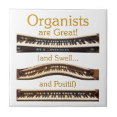 Organisten zijn geweldig tiel tegeltje (Voorkant)