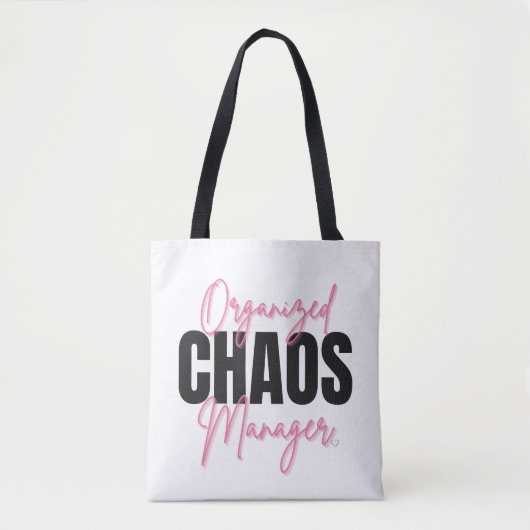 Organized Chaos Manager Tote Bag (Voorkant)